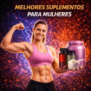 melhores suplementos para mulheres